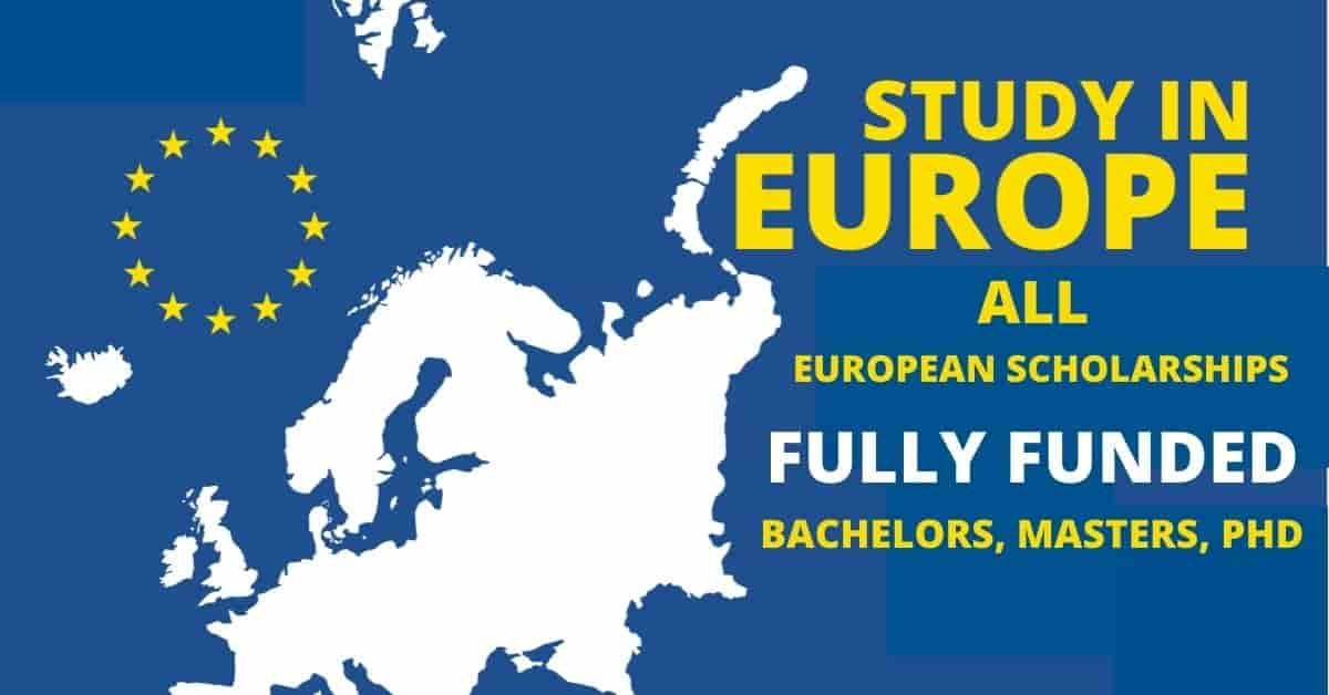 15 Top Scholarships in Europe 🇪🇺  | Apply Now